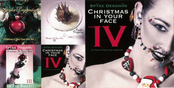 Spyke Deggnogg CD - Christmas In Your Face Vol 4